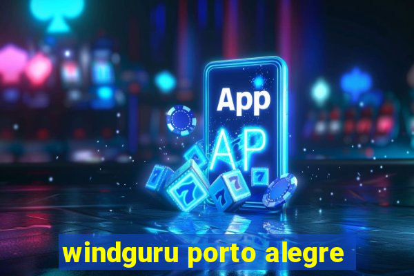 windguru porto alegre